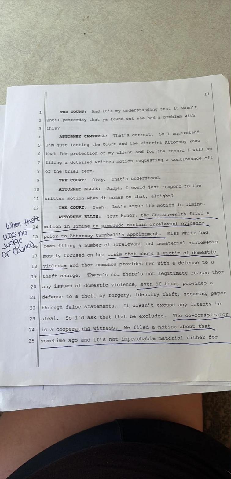 Transcript page 17 — ADA Ellis admits Motion in Limine filed before Campbell appointment; White annotates: when there was no judge or counsel