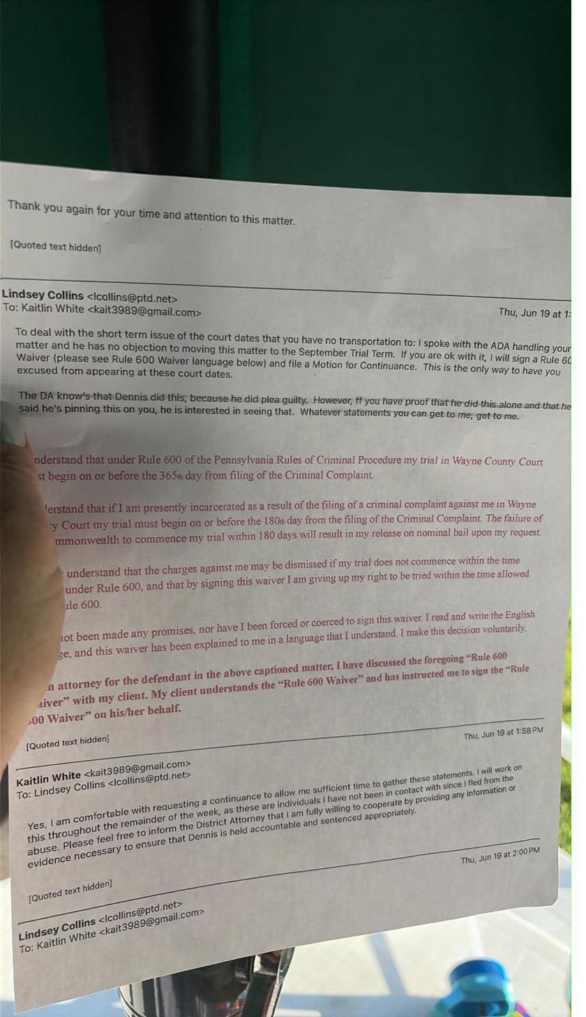 Email from attorney Collins to White discussing Rule 600 waiver — includes statement the DA knows Dennis did this