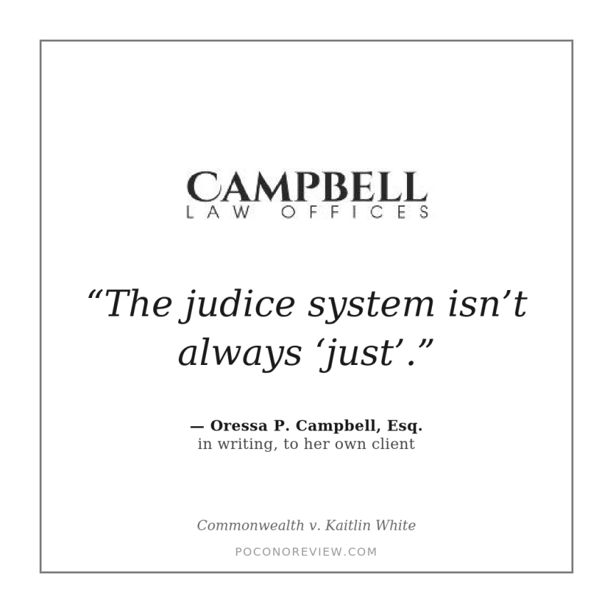 campbell-quote Is Kaitlin White’s Lawyer Working for Kaitlin White?